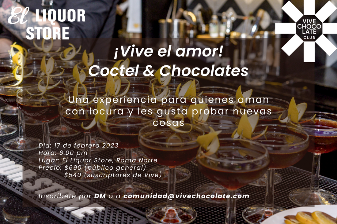 Coctel & chocolates: Vive el amor